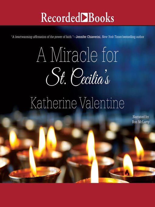 Title details for A Miracle for St. Cecilia's by Katherine Valentine - Wait list